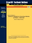Image for Outlines &amp; Highlights for Derivatives Markets by Robert L. McDonald