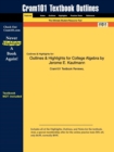 Image for Outlines &amp; Highlights for College Algebra by Jerome E. Kaufmann