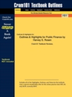 Image for Outlines &amp; Highlights for Public Finance by Harvey S. Rosen