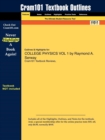 Image for Outlines &amp; Highlights for College Physics, Volume 1 by Raymond A. Serway