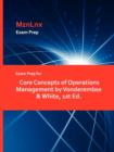 Image for Exam Prep for Core Concepts of Operations Management by Vonderembse &amp; White, 1st Ed.