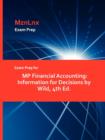 Image for Exam Prep for MP Financial Accounting : Information for Decisions by Wild, 4th Ed.