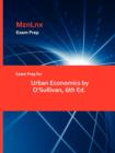 Image for Exam Prep for Urban Economics by O&#39;Sullivan, 6th Ed.