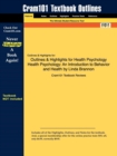 Image for Outlines &amp; Highlights for Health Psychology Health Psychology