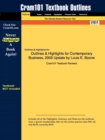 Image for Outlines &amp; Highlights for Contemporary Business, 2009 Update by Louis E. Boone