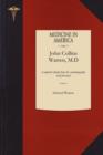 Image for The Life of John Collins Warren, M.D