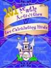 Image for 101 Math Activities for Calculating Kids