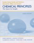 Image for Student study guide and solutions manual for Atkins and Jones&#39;s Chemical principles, the quest for insight, fourth edition : Study Guide and Solutions Manual