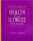 Image for The Sociology of Health &amp; Illness