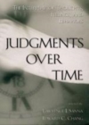 Image for Judgments over Time: The Interplay of Thoughts, Feelings, and Behaviors