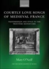 Image for Courtly love songs of medieval France