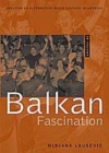 Image for Balkan fascination: creating an alternative music culture in America