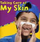 Image for Taking Care of My Skin