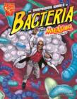Image for The Surprising World of Bacteria with Max Axiom, Super