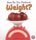 Image for How Do You Measure Weight?