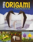 Image for Easy Origami: A Step-by-Step Guide for Kids