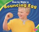 Image for How to Make a Bouncing Egg