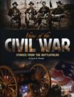 Image for Voices of the Civil War: Stories from the Battlefields