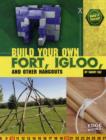 Image for Build your own fort, igloo, and other hangouts