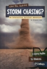 Image for Can You Survive Storm Chasing?: an Interactive Survival Adventure (You Choose: Survival)