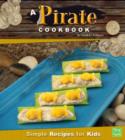 Image for Pirate Cookbook: Simple Recipes for Kids