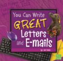 Image for You Can Write Great Letters and e-mails