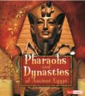 Image for Pharaohs and Dynasties of Ancient Egypt