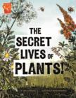 Image for The Secret Lives of Plants!