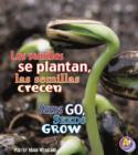 Image for Las semillas se plantan, las semillas crecen/Seeds Go, Seeds Grow