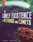 Image for The lonely existence of asteroids and comets