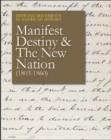 Image for Manifest Destiny and the New Nation (1803-1859)