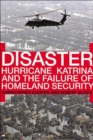 Image for Disaster: Hurricane Katrina and the Failure of Homeland Security