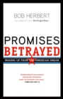 Image for Promises Betrayed: Waking Up from the American Dream