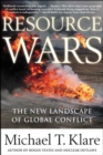 Image for Resource Wars: The New Landscape of Global Conflict