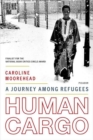 Image for Human Cargo: A Journey Among Refugees