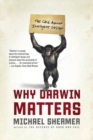 Image for Why Darwin Matters: The Case Against Intelligent Design