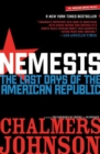 Image for Nemesis: The Last Days of the American Republic