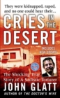 Image for Cries in the Desert: The Shocking True Story of a Sadistic Torturer