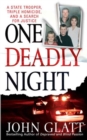 Image for One Deadly Night: A State Trooper, Triple Homicide and a Search for Justice