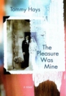 Image for Pleasure Was Mine: A Novel