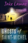 Image for Ghosts of Saint-Michel
