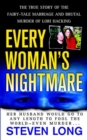 Image for Every Woman&#39;s Nightmare: The Fairytale Marriage and Brutal Murder of Lori Hacking