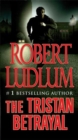 Image for Tristan Betrayal: A Novel