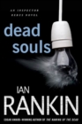Image for Dead Souls: An Inspector Rebus Novel