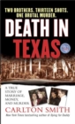 Image for Death in Texas: A True Story of Marriage, Money, and Murder