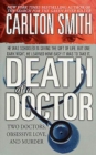 Image for Death of a Doctor: Two Doctors, Obsessive Love, and Murder