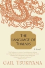 Image for The language of threads: a novel