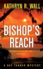 Image for Bishop&#39;s Reach: A Bay Tanner Mystery