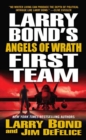 Image for Larry Bond&#39;s First Team: Angels of Wrath