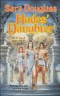 Image for Hades&#39; Daughter: Book One of The Troy Game